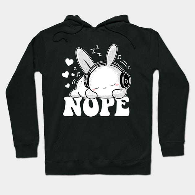 Nope Not Today Funny Lazy Rabbit Hoodie by Atelier Djeka